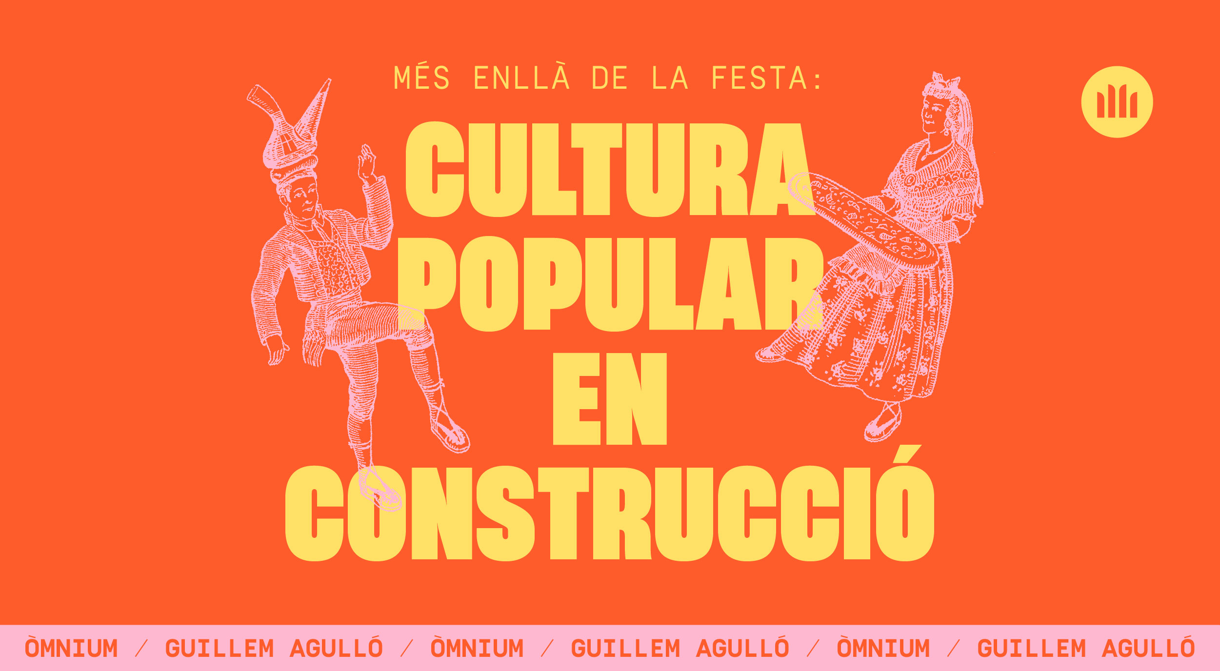 Més enllà de la festa: cultura popular en construcció